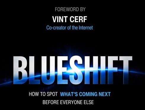Blueshift book cover — How to Spot What's Coming Next Before Everyone Else, by Steve Harmon. Foreword by Vint Cerf.